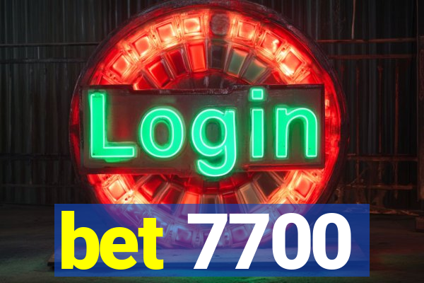 bet 7700